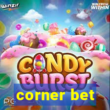 corner bet